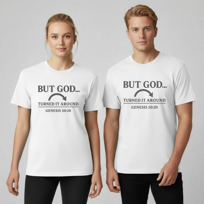 But God Turned It Around Christian T-Shirt • Genesis 50:20 Bible Verse Tee • Redemption Faith Comfort Colors 1717