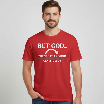 But God Turned It Around Christian T-Shirt • Genesis 50:20 Bible Verse Tee • Gospel Faith Shirt | Gildan 64000 Softstyle