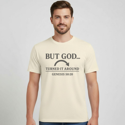 But God Turned It Around Christian T-Shirt • Genesis 50:20 Bible Verse Tee • Gospel Faith Shirt | Gildan 64000 Softstyle