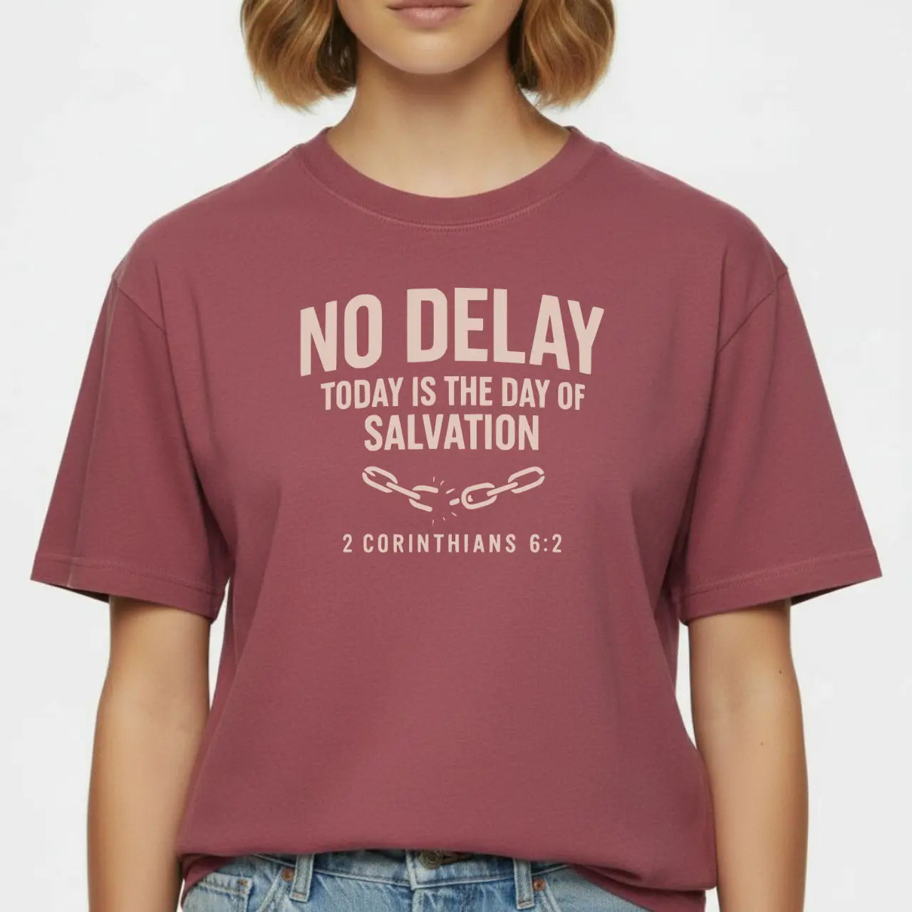 No Delay Salvation T-Shirt | Unisex Comfort Colors Tee Goshen & Selah Co