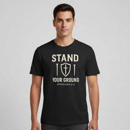 Stand Your Ground Christian T-Shirt • Ephesians 6:13 Bible Verse • Shield of Faith Design | Gildan 64000 Unisex Softstyle Tee