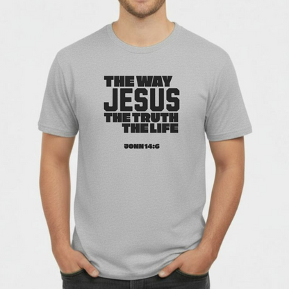 The Way, The Truth, The Life Christian T-Shirt • John 14:6 Bible Verse Tee • Bold Faith Gildan 64000 Unisex