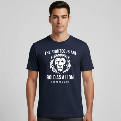 The Righteous Are Bold As A Lion Christian T-Shirt • Proverbs 28:1 Bible Verse Tee • Faith + Courage Gildan 64000