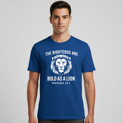The Righteous Are Bold As A Lion Christian T-Shirt • Proverbs 28:1 Bible Verse Tee • Faith + Courage Gildan 64000