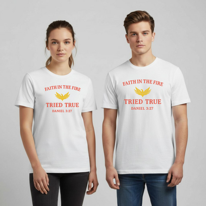 Faith in the Fire T-Shirt • Daniel 3:27 Christian Bible Verse Tee • Tried & True Comfort Colors 1717 Garment-Dyed