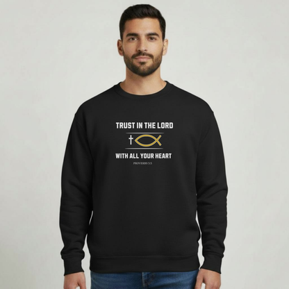 Trust in the Lord Sweatshirt • Proverbs 3:5 Bible Verse Crewneck • Men’s Christian Faith Shirt • Gildan 18000 White Pullover