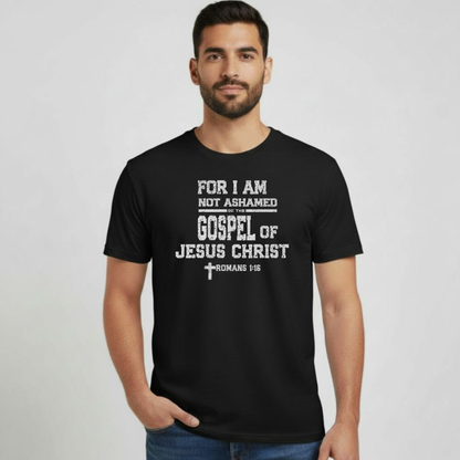 For I Am Not Ashamed T-Shirt • Romans 1:16 Christian Tee • Gildan 64000 Gospel Shirt