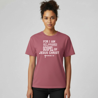 For I Am Not Ashamed of the Gospel T-Shirt • Romans 1:16 Bible Verse Tee • Comfort Colors 1717 Christian Shirt