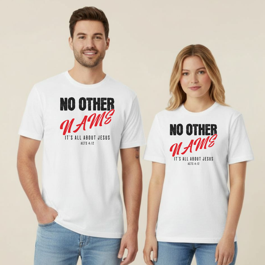 No Other Name T-Shirt • Acts 4:12 Bible Verse Tee • Comfort Colors 1717 Christian Shirt