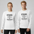 Stand Your Ground Sweatshirt | Unisex Faith Crewneck Goshen & Selah Co