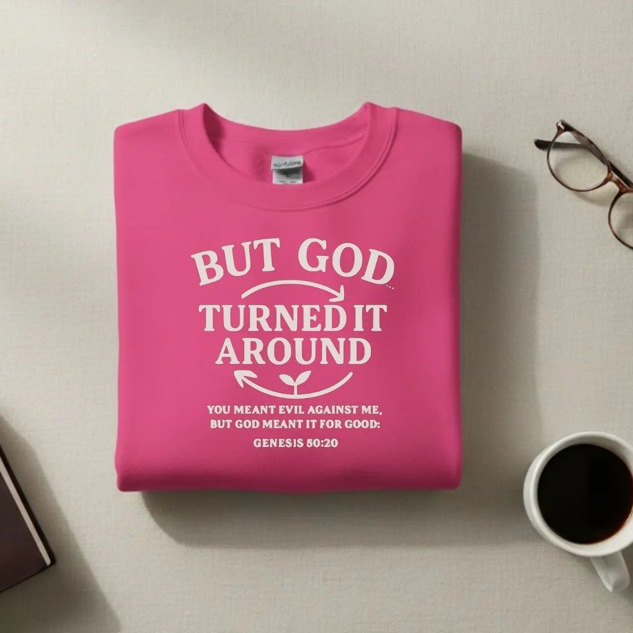 But God Turned It Around Sweatshirt | Faith Crewneck Goshen & Selah Co