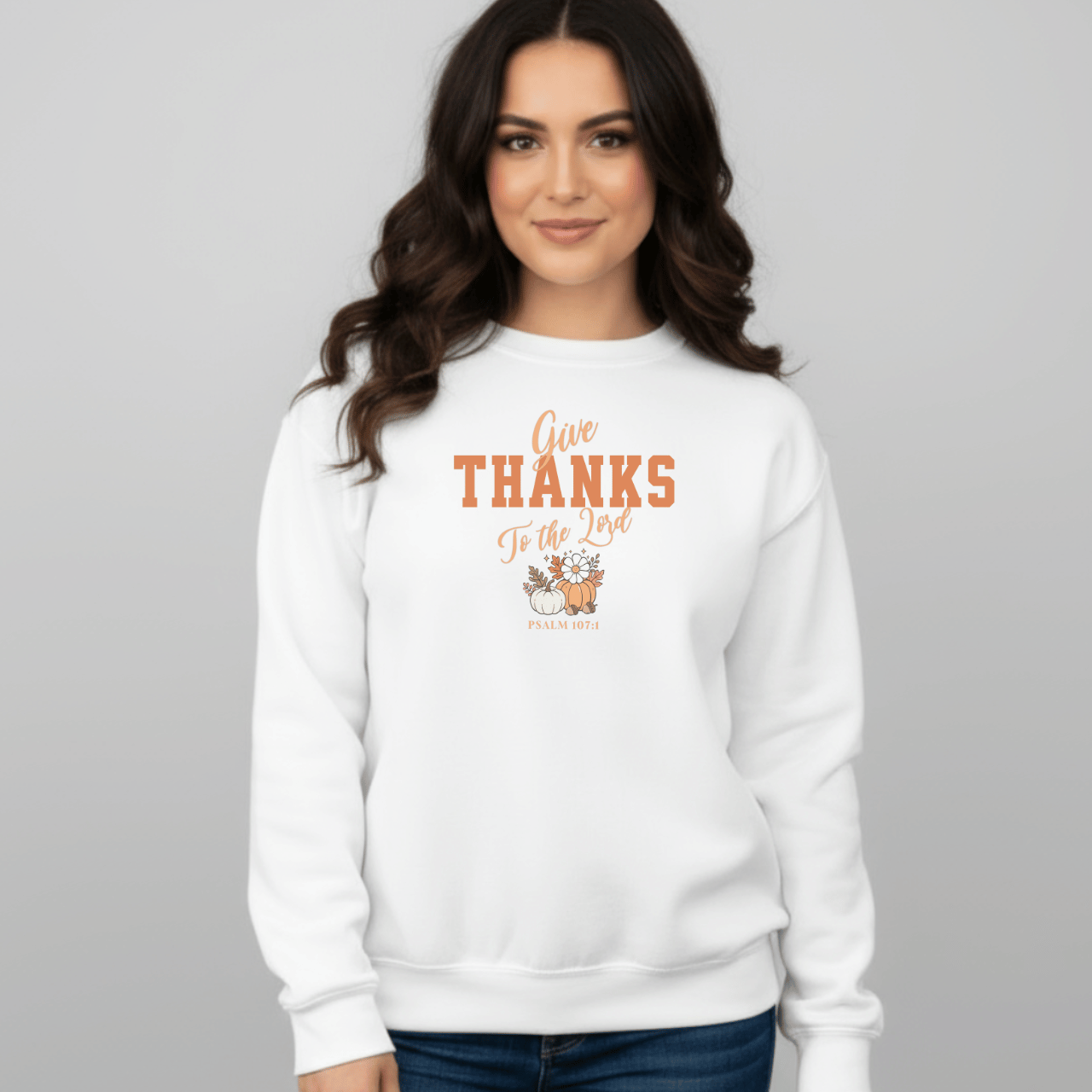Give Thanks to the Lord Sweatshirt • Psalm 107:1 Bible Verse Crewneck • Christian Faith Thanksgiving Sweatshirt • Gratitude Gift