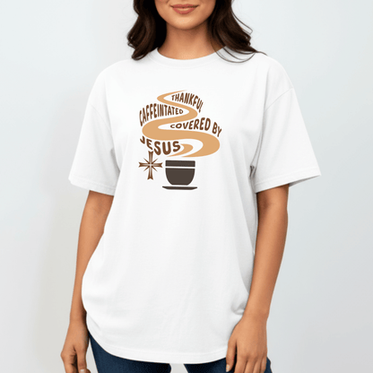 Thankful Caffeinated Covered by Jesus Shirt | Christian Coffee Tee | Faith Comfort Colors 1717 Shirt
