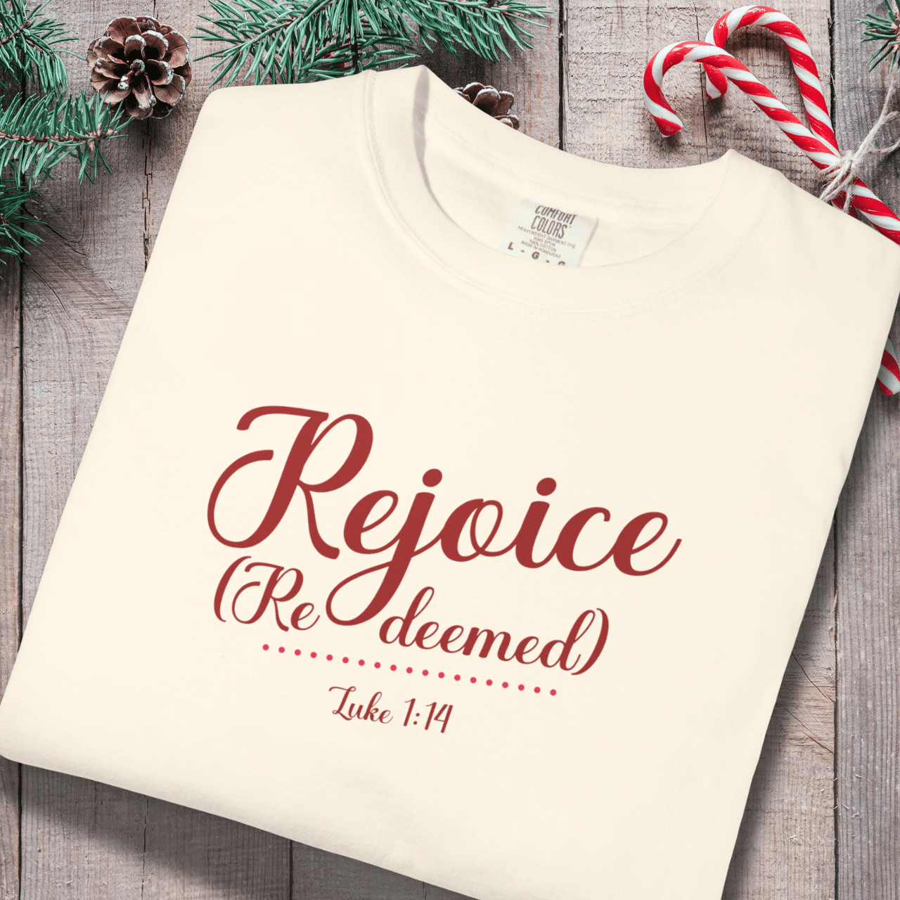 Rejoice Redeemed Shirt | Luke 1:14 Comfort Colors Tee | Christian Christmas Shirt | Faith Scripture Tee | Gospel Apparel