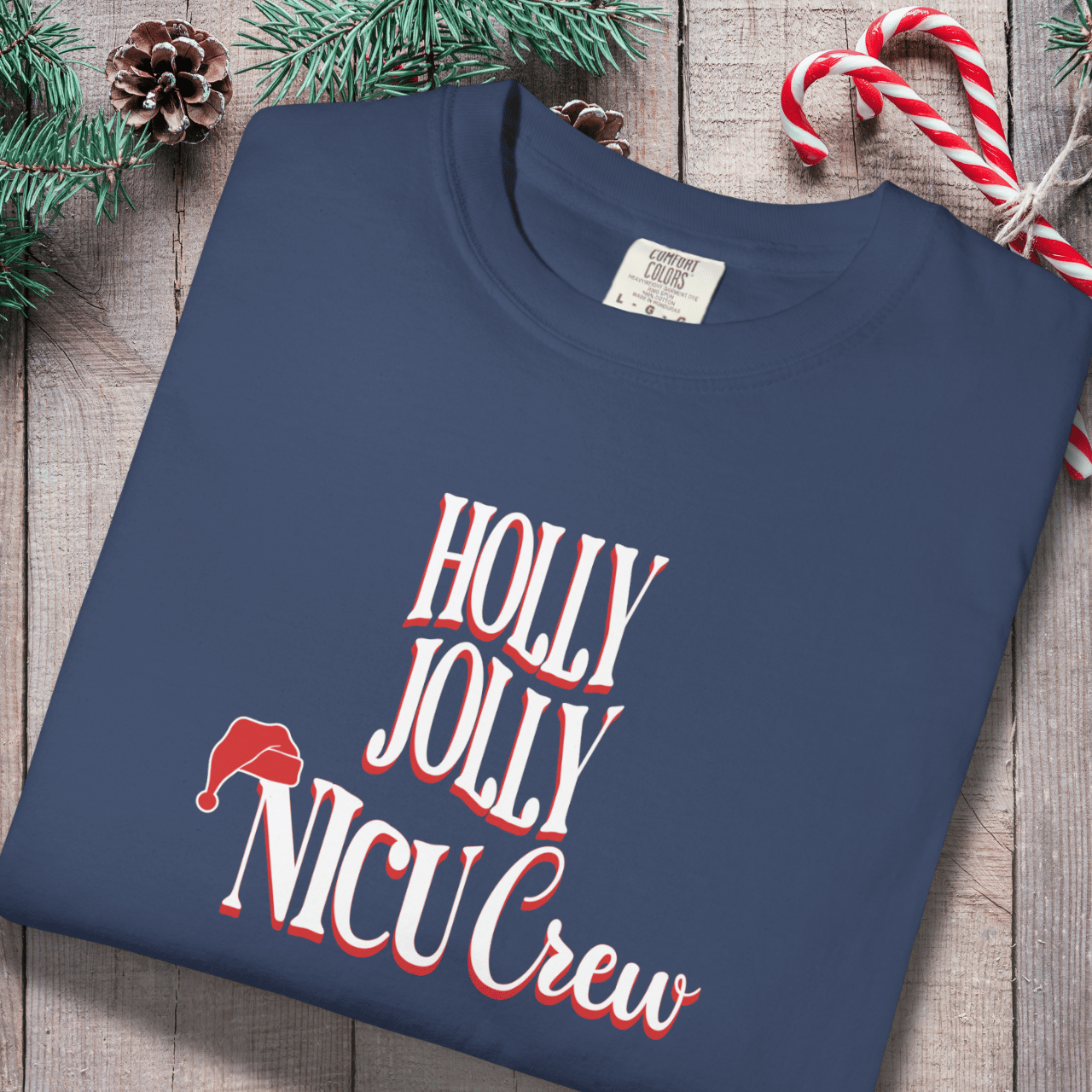 Holly Jolly NICU Crew Shirt | Comfort Colors 1717 | Christmas Nurse Tee | Holiday NICU Staff T-Shirt | Neonatal Nurse Christmas Top
