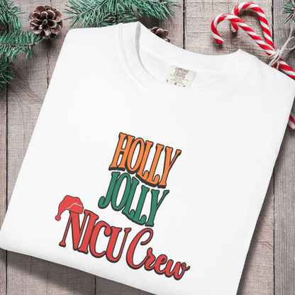 Holly Jolly NICU Crew Shirt | Comfort Colors 1717 | Christmas Nurse Tee | Holiday NICU Staff T-Shirt | Neonatal Nurse Christmas Top
