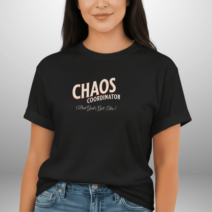 Chaos Coordinator Shirt | But God’s Got This Tee | Christian Mom Life Comfort Colors 1717 | Faith Family Graphic Tee