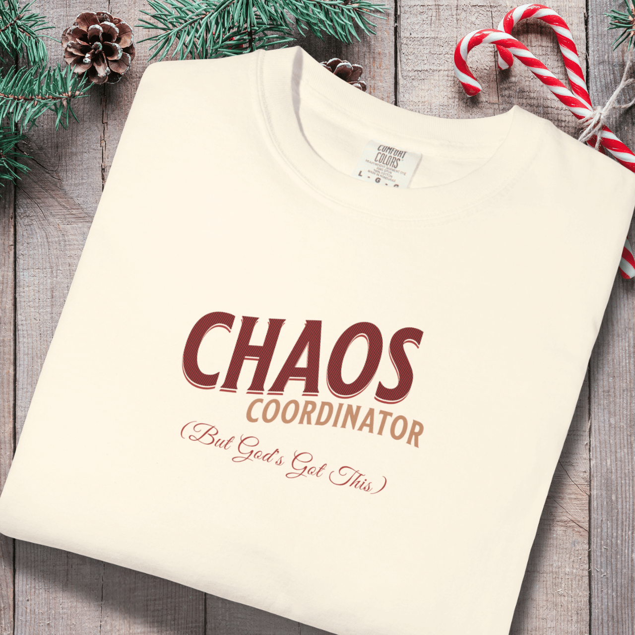 Chaos Coordinator Shirt | But God’s Got This Tee | Christian Mom Life Comfort Colors 1717 | Faith Family Graphic Tee