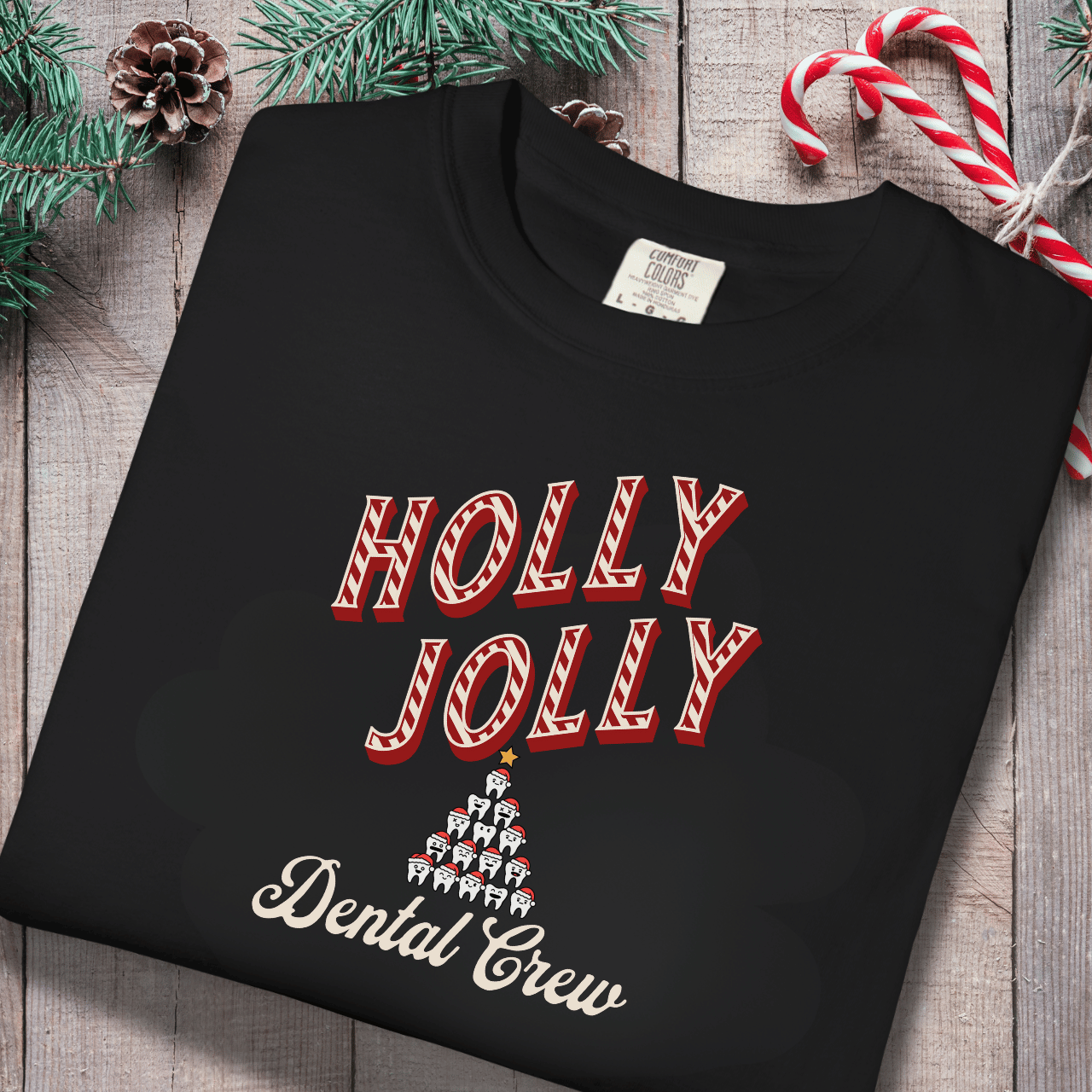 Holly Jolly Dental Crew Shirt | Comfort Colors 1717 | Christmas Dental Hygienist Tee | Holiday Dentist Office Shirt | Candy Cane Tooth Tree Design