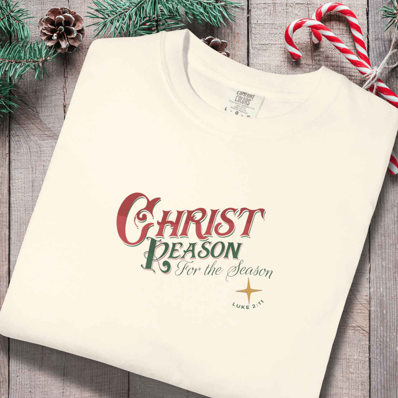 Christ Is the Reason for the Season Shirt – Luke 2:11 Christmas Christian Tee | Comfort Colors 1717 | Faith Holiday Shirt