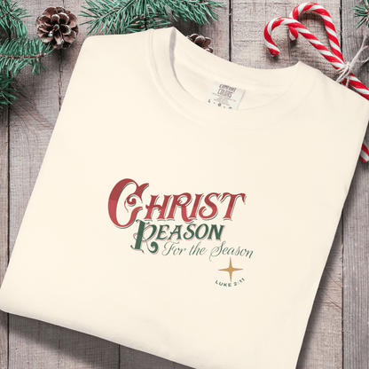 Christ Is the Reason for the Season Shirt – Luke 2:11 Christmas Christian Tee | Comfort Colors 1717 | Faith Holiday Shirt