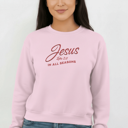 Jesus In All Seasons Sweatshirt • Luke 2:11 Christian Crewneck • Faith-Based Winter & Everyday Comfort Sweater • Gildan 18000