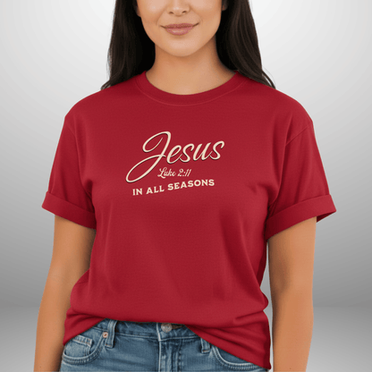 Jesus In All Seasons Shirt – Luke 2:11 Bible Verse Tee | Christian Comfort Colors 1717 | Faith Graphic Tee | Scripture Shirt for Believers