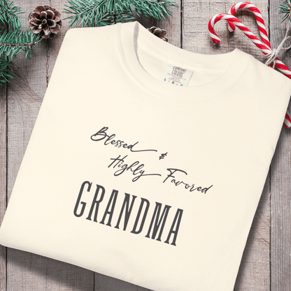 Blessed & Highly Favored Grandma Shirt | Comfort Colors 1717 | Christian Grandma Tee | Faith-Based Gift for Nana & Grandma