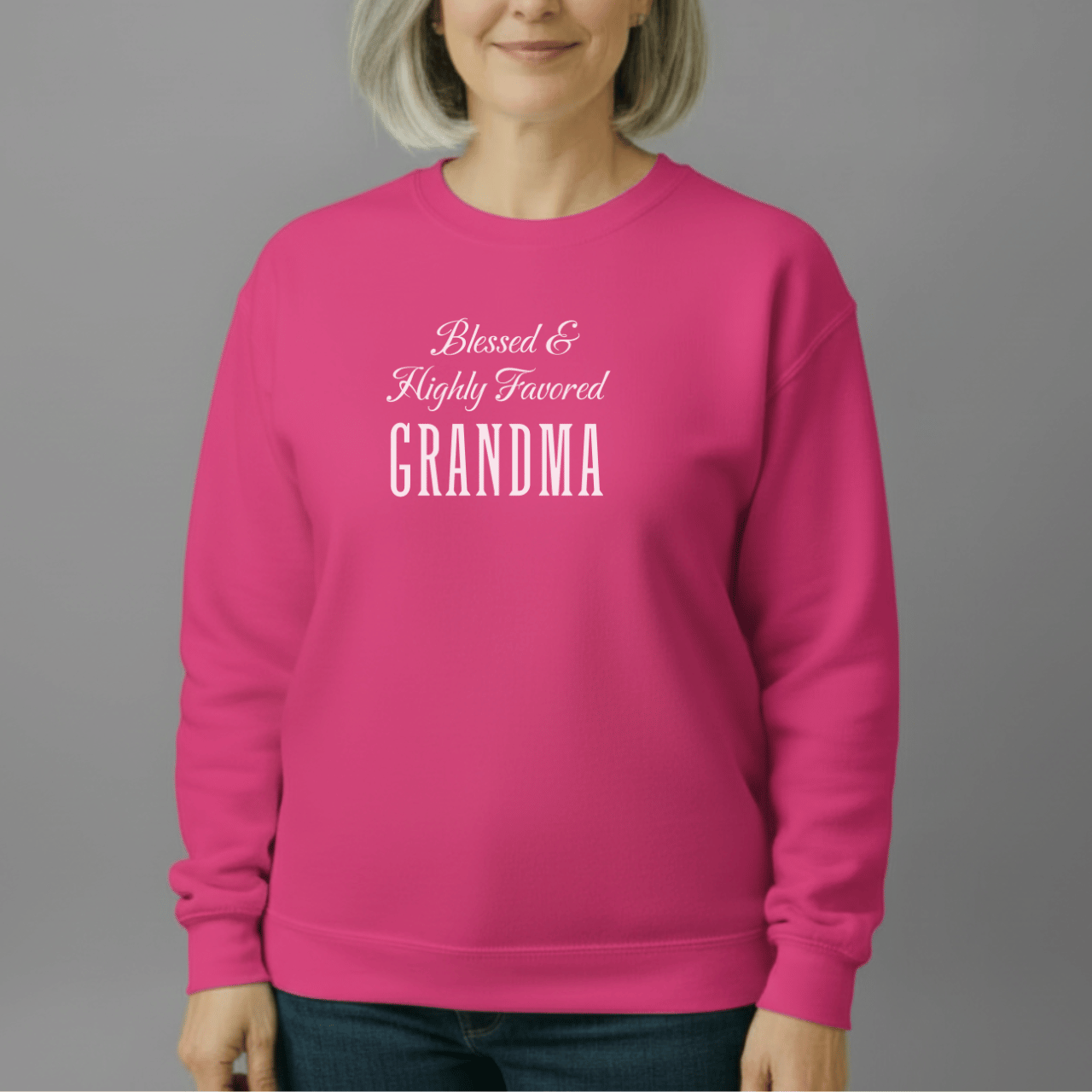 Blessed & Highly Favored Grandma Sweatshirt | Christian Grandma Gift | Gildan 18000 Cozy Faith Crewneck | Nana & Grandma Scripture-Inspired Apparel