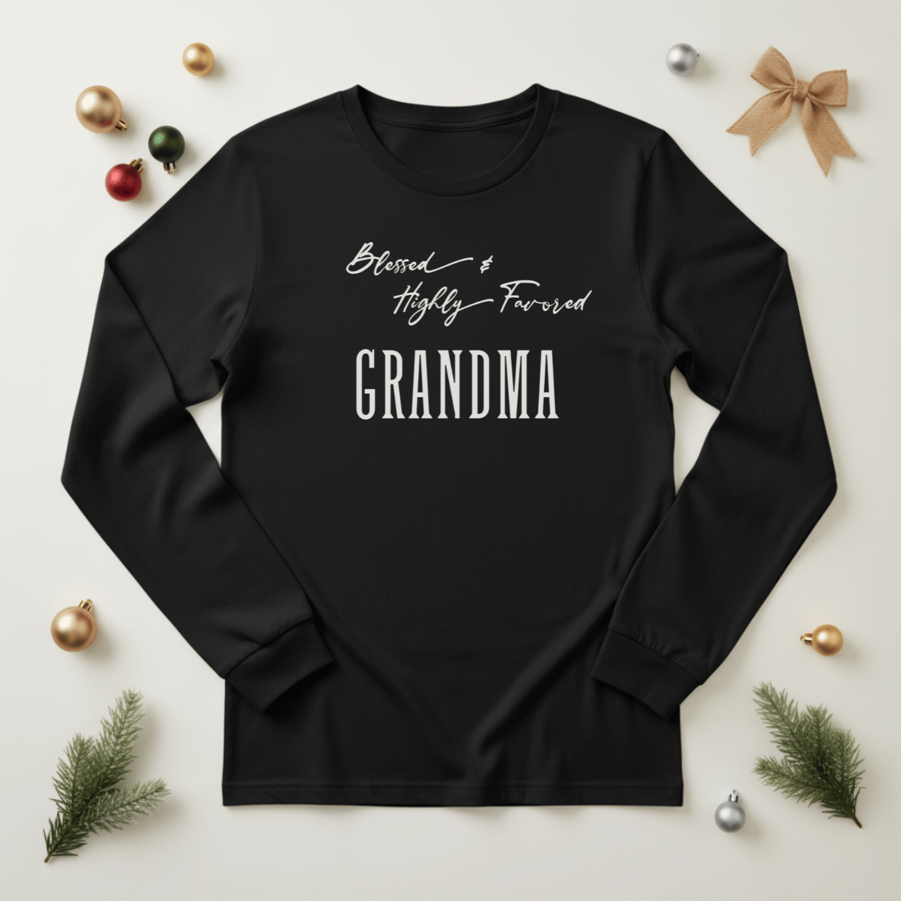Blessed & Highly Favored Grandma Long Sleeve Tee | Christian Grandma Shirt | Bella+Canvas 3501 | Faith-Based Grandmother Gift