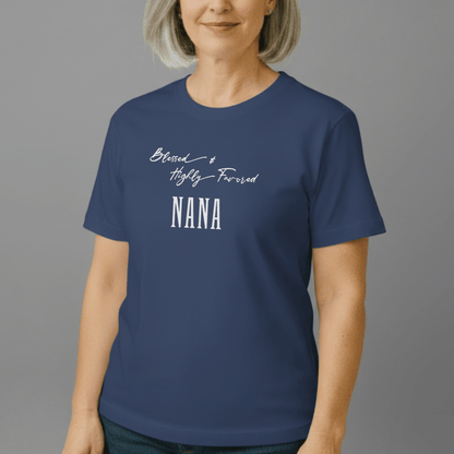 Blessed & Highly Favored Nana Shirt | Comfort Colors 1717 Tee | Christian Grandma Gift | Faith-Based Mother’s Day Shirt | Nana T-Shirt