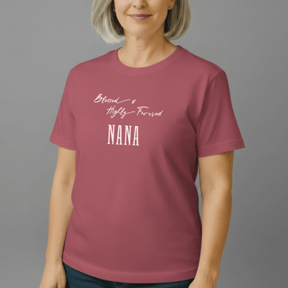Blessed & Highly Favored Nana Shirt | Comfort Colors 1717 Tee | Christian Grandma Gift | Faith-Based Mother’s Day Shirt | Nana T-Shirt