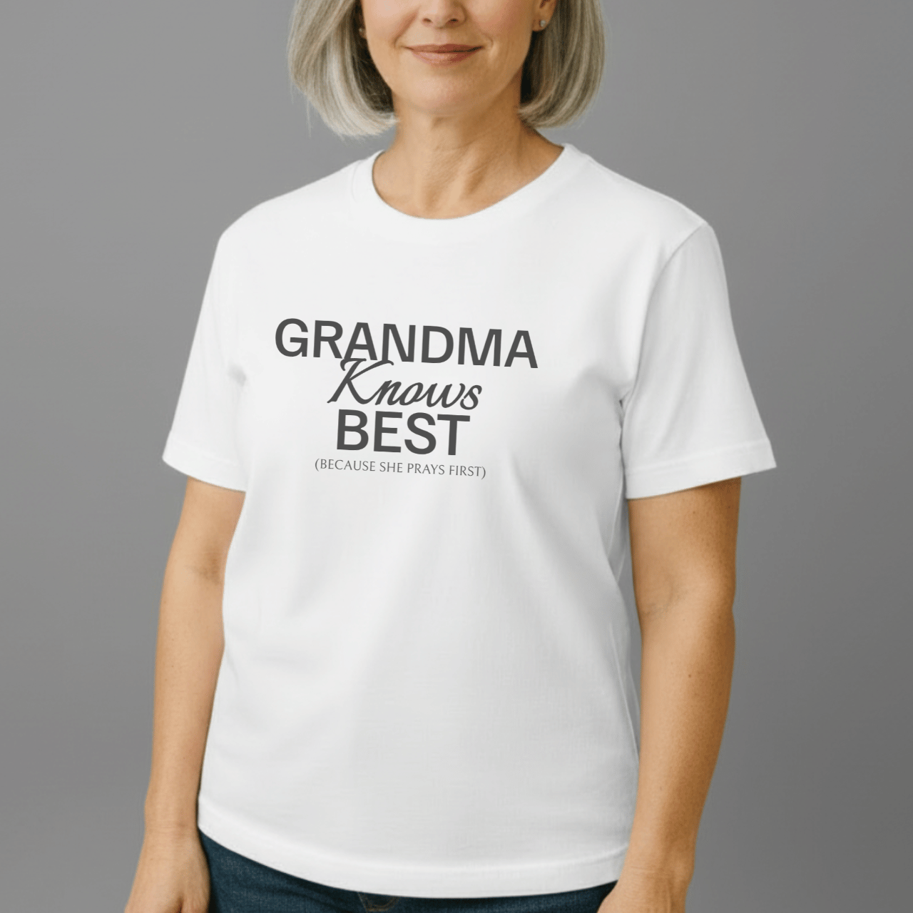 Grandma Knows Best Tee Because She Prayers First | Comfort Colors 1717 | Faith-Inspired Grandma Shirt | Christian Gift for Nana & Grandma