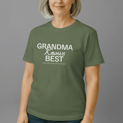 Grandma Knows Best Tee Because She Prayers First | Comfort Colors 1717 | Faith-Inspired Grandma Shirt | Christian Gift for Nana & Grandma