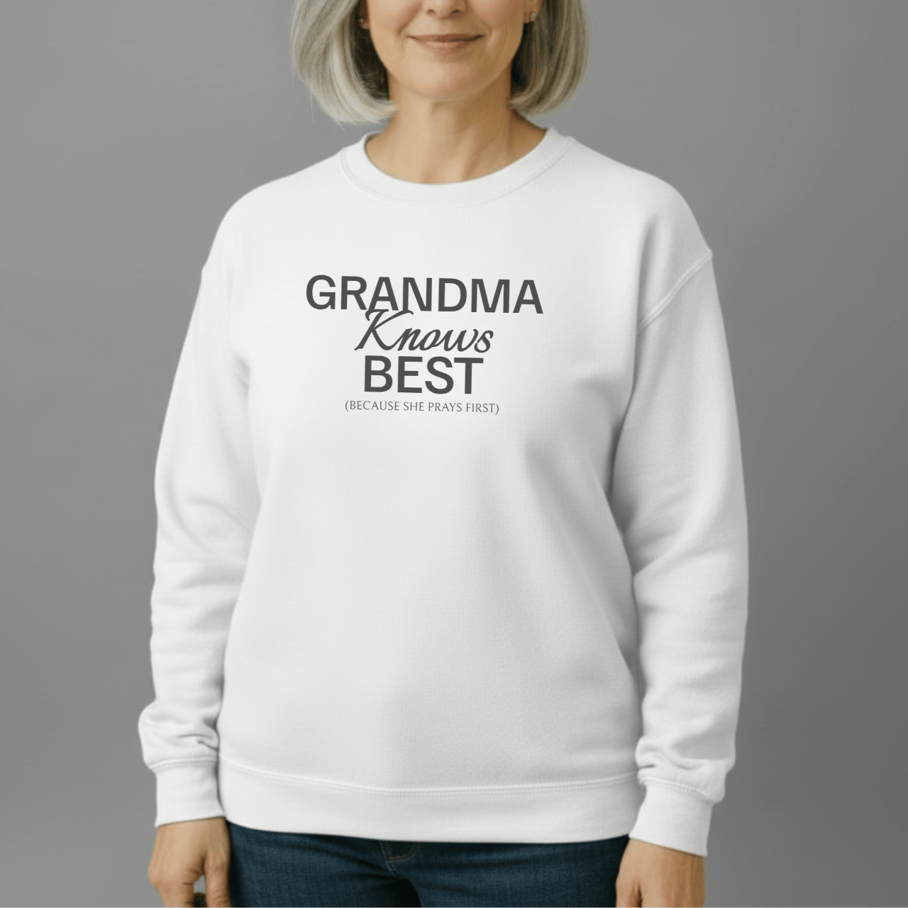Grandma Knows Best Sweatshirt | Faith-Inspired Grandma Crewneck | Prayerful Grandma Gift | Gildan 18000