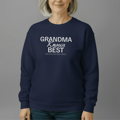 Grandma Knows Best Sweatshirt | Faith-Inspired Grandma Crewneck | Prayerful Grandma Gift | Gildan 18000