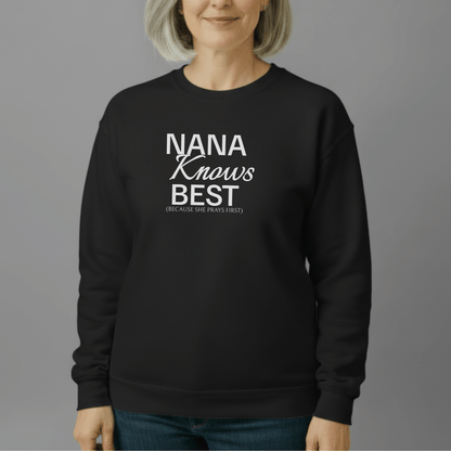Nana Knows Best Because She Prays First Sweatshirt | Faith Grandma Crewneck | Prayerful Nana Gift | Gildan 18000 Christian Sweatshirt