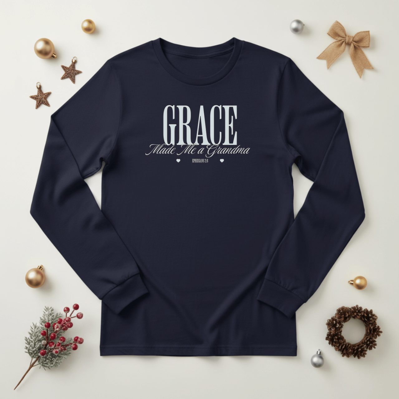 Grace Made Me a Grandma Long Sleeve Shirt | Ephesians 2:8 Christian Grandma Tee | Bella Canvas 3501 | Faith Family Gift