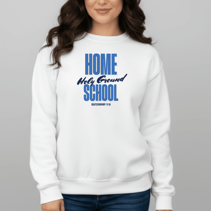 Home School Holy Ground Sweatshirt | Gildan 18000 Christian Student Crewneck | Deuteronomy 11:19 Faith Study Sweatshirt