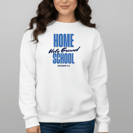 Home School Holy Ground Sweatshirt | Gildan 18000 Christian Student Crewneck | Deuteronomy 11:19 Faith Study Sweatshirt