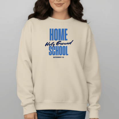 Home School Holy Ground Sweatshirt | Gildan 18000 Christian Student Crewneck | Deuteronomy 11:19 Faith Study Sweatshirt