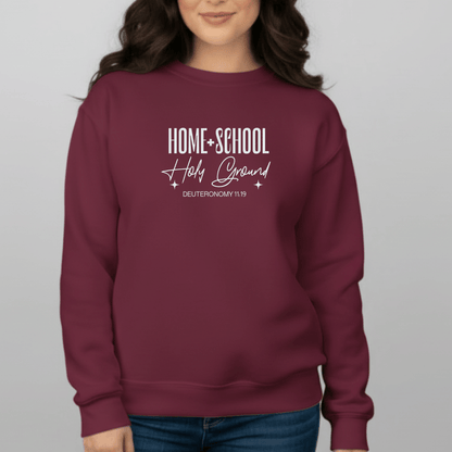 Home + School Holy Ground Sweatshirt | Gildan 18000 Christian Student Crewneck | Deuteronomy 11:19 Faith Study Sweater