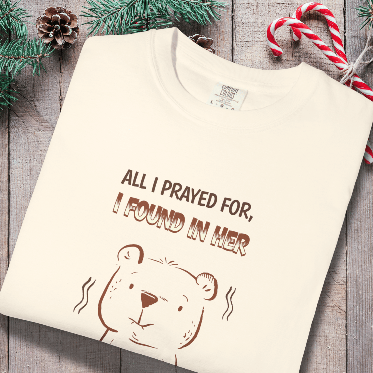 All I Prayed For I Found in Her Bear Shirt | Christian Couples Tee for Him | Comfort Colors 1717 | Cute Matching His & Hers Gift