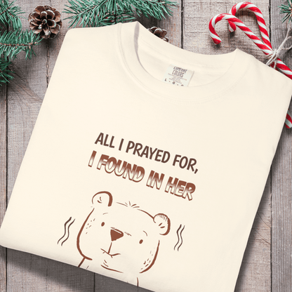 All I Prayed For I Found in Her Bear Shirt | Christian Couples Tee for Him | Comfort Colors 1717 | Cute Matching His & Hers Gift