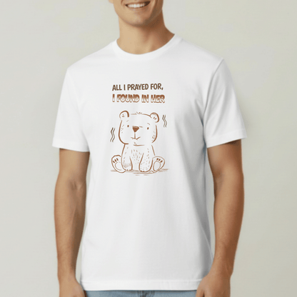 All I Prayed For I Found in Her Bear Shirt | Christian Couples Tee for Him | Comfort Colors 1717 | Cute Matching His & Hers Gift