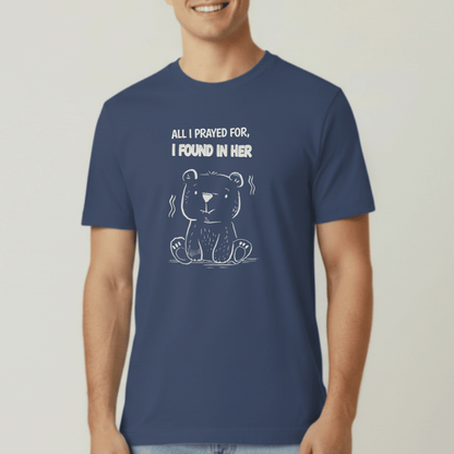 All I Prayed For I Found in Her Bear Shirt | Christian Couples Tee for Him | Comfort Colors 1717 | Cute Matching His & Hers Gift