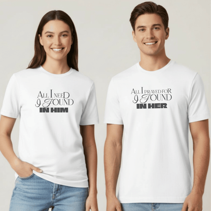 All I Need I Found in Him Shirt | Christian Couples Tee for Her | Comfort Colors 1717 | Faith-Based Matching His & Hers Gift