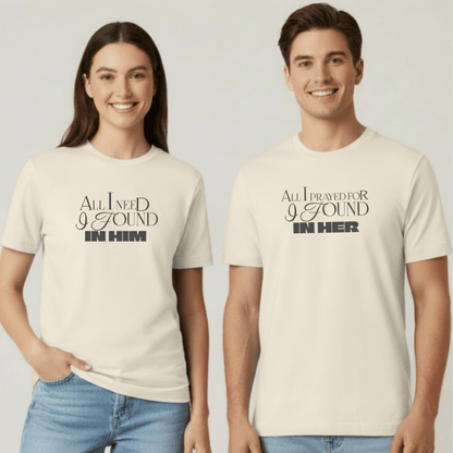 All I Prayed For I Found in Her Shirt | Christian Couples Tee for Him | Comfort Colors 1717 | Faith-Based Matching His & Hers Gift
