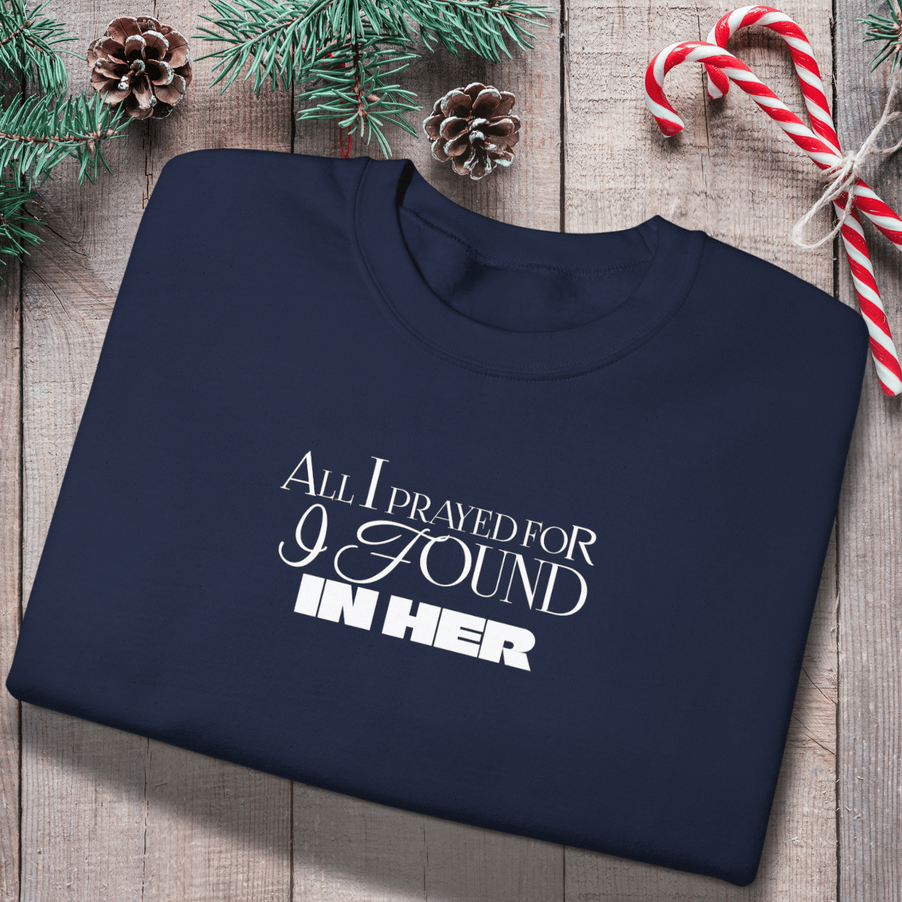 All I Prayed For I Found in Her Sweatshirt | Christian Couples Sweater for Him | Gildan 18000 | Faith-Based Matching His & Hers Gift