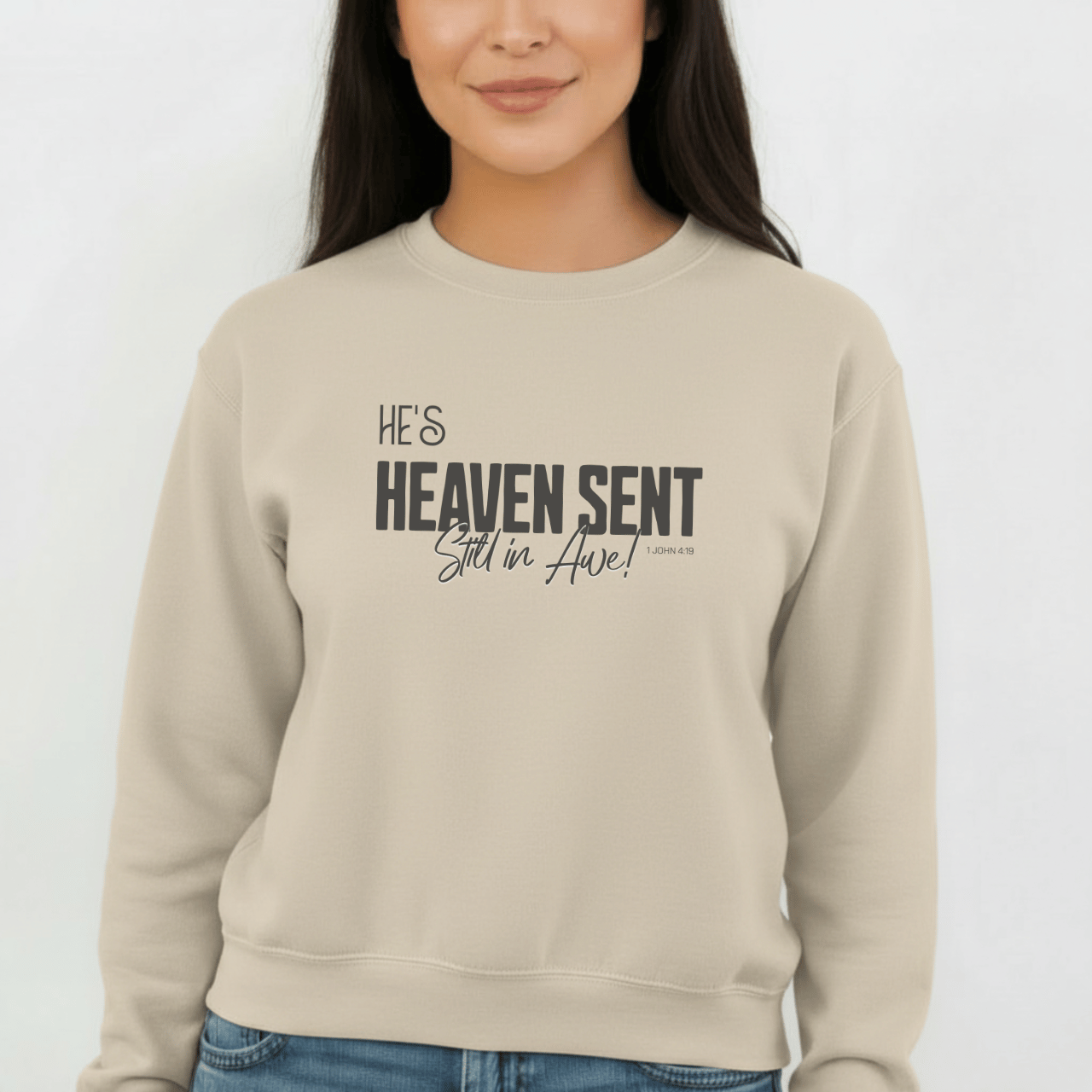 He’s Heaven Sent Still in Awe Sweatshirt | Christian Couples Matching Sweatshirts | Gildan 18000 Crewneck | 1 John 4:19 Faith Gift for Her